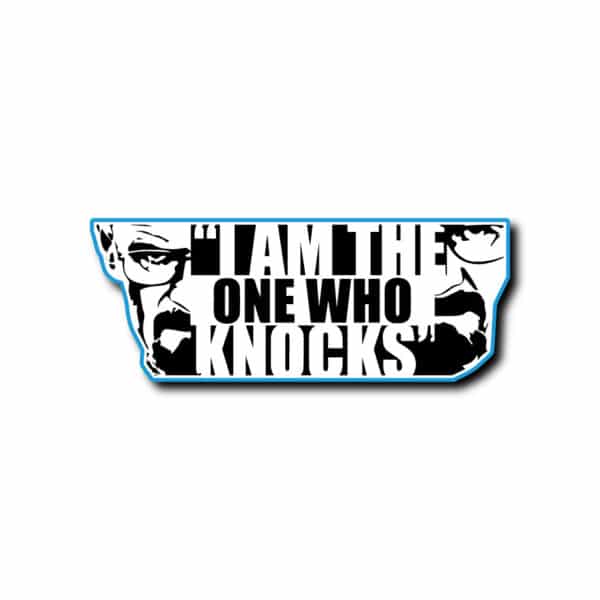Home Sticker I am the one who knocks