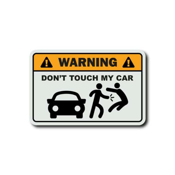 Sticker don't touch my car